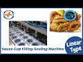 Sauce Cup Automatic Filling & Sealing Machine SP-1208B