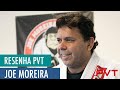 JOE MOREIRA - RESENHA PVT