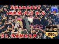 21 ramzan  shahadat imam ali as  full  zainabia imambada  2024