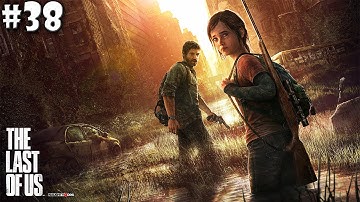 The Last of Us Playthrough Ep.38 The End