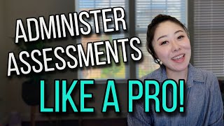 How to administer psychoeducational assessments LIKE A PRO!! (WISCV, KTEA3, BASC3, WJ IV)
