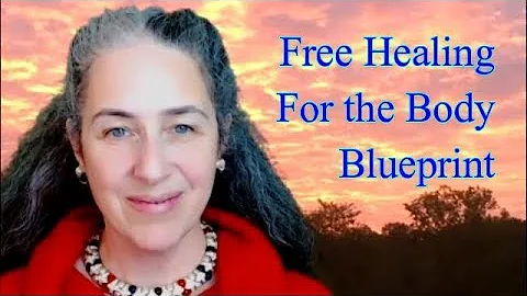 Free Energy Healing for Your Body Blueprint - Doro...