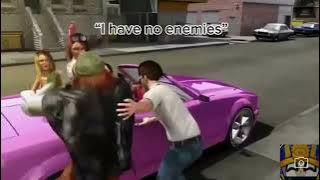 “I have no enemies” meme