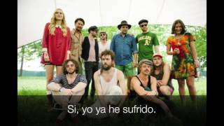 Edward Sharpe and The Magnetic Zeros - &quot;Up From Below&quot; (Subtitulada en Español)