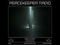 Peacekeeper radio 025  dj animebby aka cralias  260424