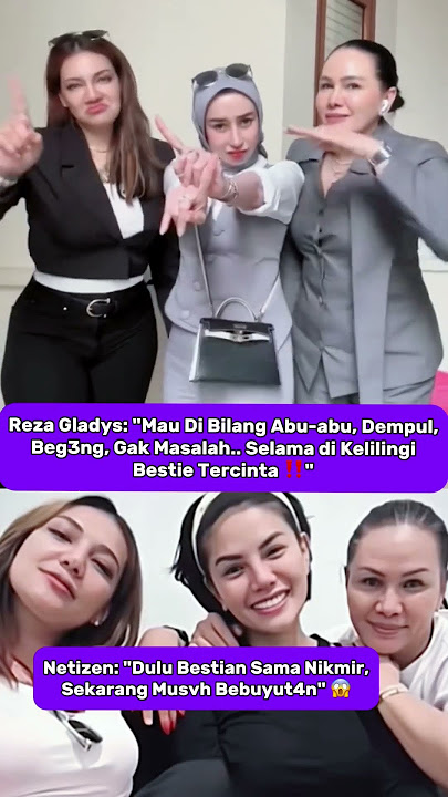 Heboh! Video Reza Gladys Bersama Fitri Salhuteru Diduga Nyindir Nikita Mirzani! #nikitamirzani