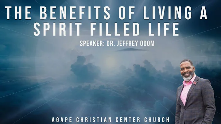 The Benefits of Living a Spirit Filled Life - Dr. ...