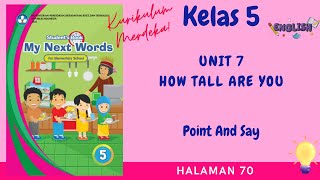 Kurikulum Merdeka Kelas 5 Bahasa Inggris Unit 7 | Point And Say | Halaman 70