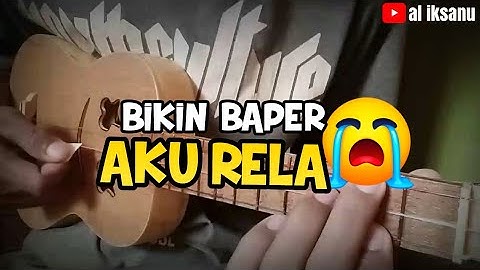 AKU RELA - SOUQY COVER KENTRUNG SENAR 3 BY AL IKSANU