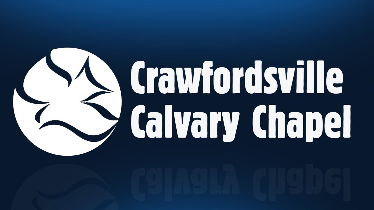 Crawfordsville Calvary Chapel
