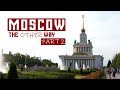 Moscow - The other way (Part 2)