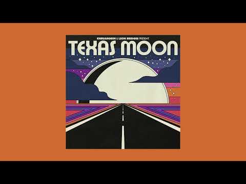 Khruangbin & Leon Bridges - Texas Moon (B-Side)