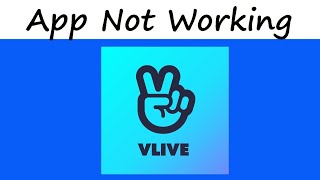 How To Fix V LIVE App Not Working or Not Opening Problem Solved screenshot 3
