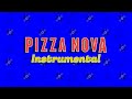 Pizza Nova Commercial Instrumental - 2022