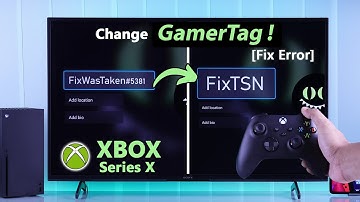 Xbox Series X: How to Change GamerTag! [Name]