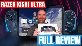 Razer Kishi Ultra Review