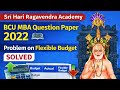 MBA 2022 Question Paper| Flexible Budget | BCU| Managerial Accounting