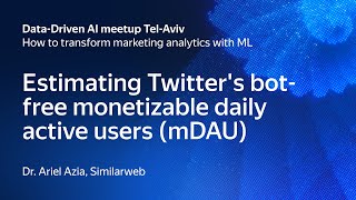 Estimating Twitter's bot-free monetizable daily active users (mDAU)