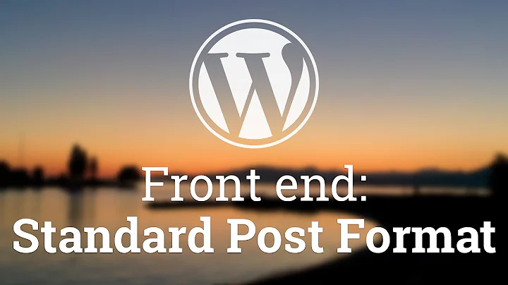 Part 21 - WordPress Theme Development - Standard Post Format