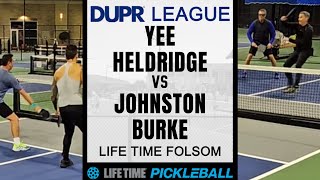 3.5+ Life Time DUPR Pickleball League -  Yee/Heldridge v Johnston/Burke