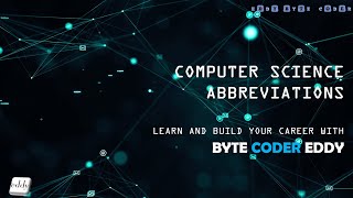Decoding Computer Science Abbreviations: Demystifying the Jargon - Part 2