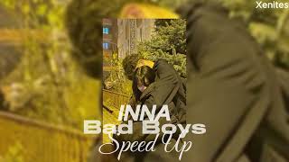 INNA - BAD BOYS (SPEED UP) Resimi