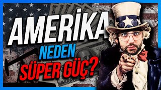 Amerika neden EN GÜÇLÜ ÜLKE  ?