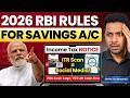 RBI New Rules 2026 for Savings Account, UPI, Social Media &amp; Income Tax Big Changes
