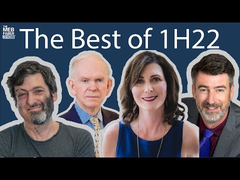 The Best of 1H22 – Zeihan, Grantham, Zelman, Bloomstran, Ilmanen, Arnold, Baker, Grice, Valiante