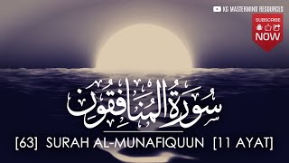 #63 SURAH AL MUNAFIQUN | سورة المنافقون [AHMAD AL SHALABI]