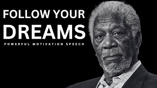 FOLLOW YOUR DREAMS - Morgan Freeman, Tyrese Gibson (Powerful Motivational Speech)