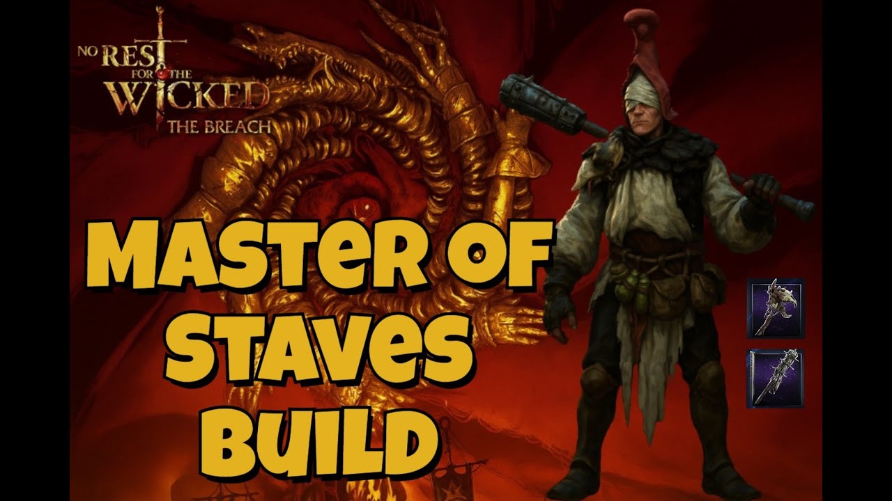 Master Of Staves Monk Build In-depth Guide (Beginner) - No Rest For The Wicked Breach