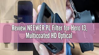 Review NEEWER PL Filter for Hero 13, Multicoated HD Optical Glass Polarizer Polarizing Lens Filter A