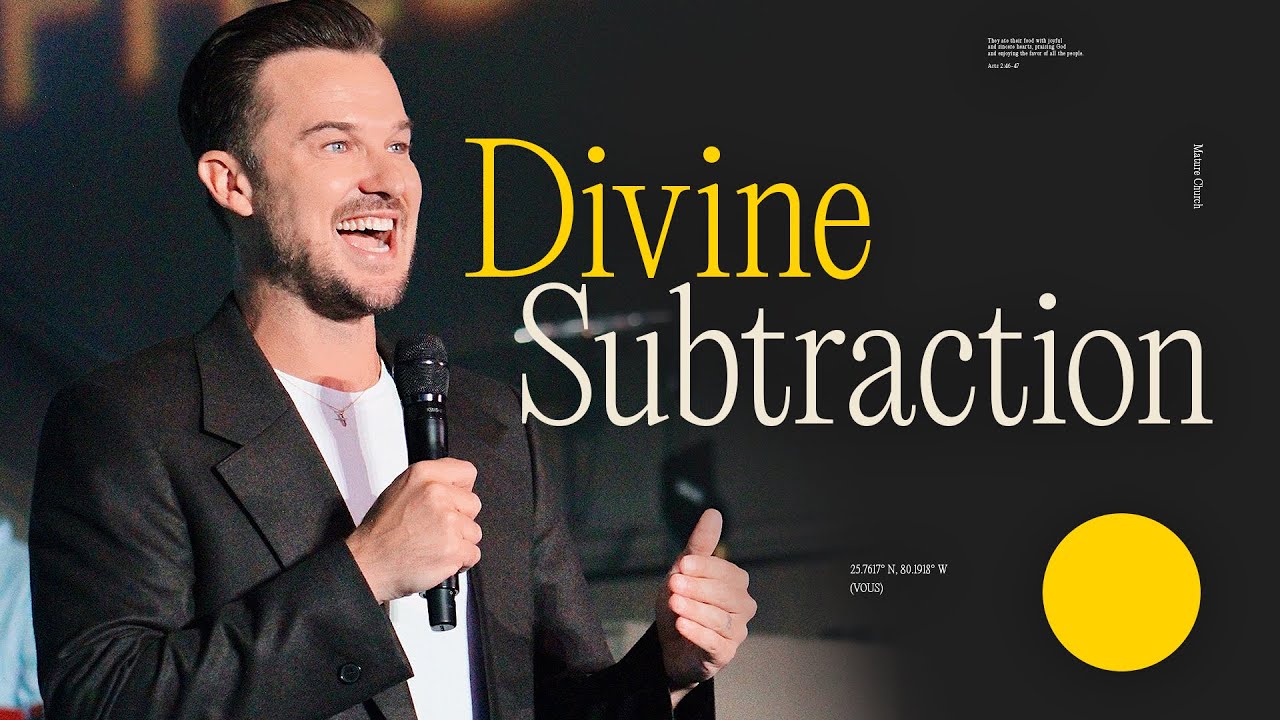 Divine Subtraction — Mature Church — Rich Wilkerson Jr.