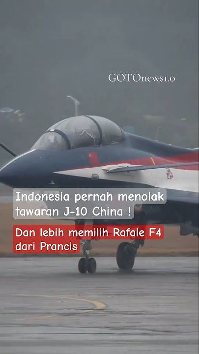 Indonesia pernah menolak tawaran J-10 China dan lebih memilih Jet Rafale F4 dari Prancis ! #j10c