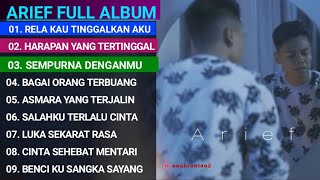 Arief - full album (official music video) Rela kau tinggalkan aku