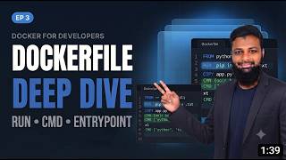 Docker for Developers — Episode 3 Deepdive to Dockerfile