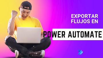 Exportar flujos en Power Automate