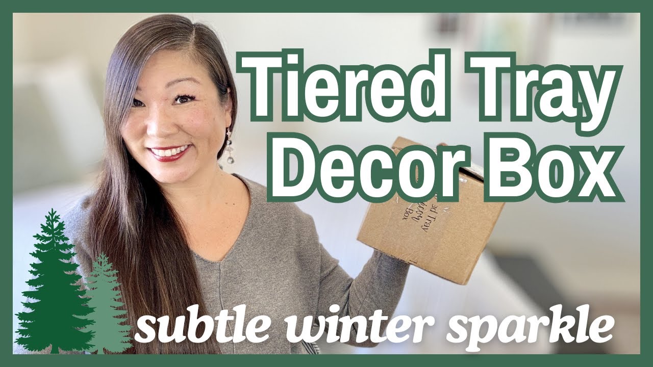 Tiered Tray Decor Box December 2024 YouTube