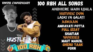 100 RBH All Performance Hustle 3.0 | 100 RBH All Rap songs Hustle 3 | Amaravati potta | Historic Don
