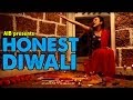 AIB : Honest Diwali