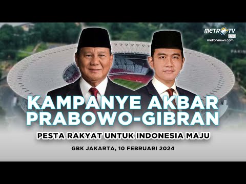 KAMPANYE AKBAR PRABOWO-GIBRAN: PESTA RAKYAT UNTUK INDONESIA MAJU