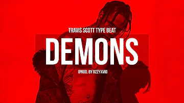 DEMONS | Travis Scott x Young Thug Type Beat ( Prod. OZZYXVII )