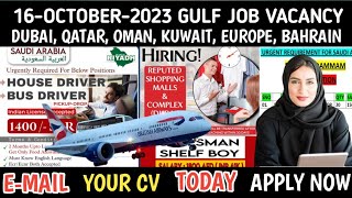 Saudi Arabia Drivers Job Vacancy 2023, Gulf Job Vacancy, Oman Supermarket Jobs, Dubai Helpers Jobs