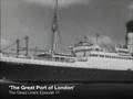 The Great Liners. The Great Port of London - Episode 11