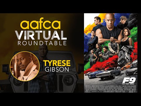 AAFCA Virtual Roundtable:   F9 The Fast Saga Interview- Tyrese Gibson