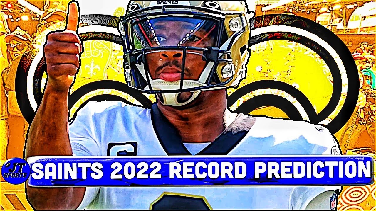 New Orleans Saints 2022 Record Prediction | NFL 2022-2023 Record Predictions