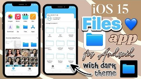 iOS 15 Files App for Android with Dark theme