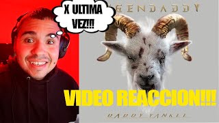 Daddy Yankee x Bad Bunny - X Última Vez (VIDEO REACCION)