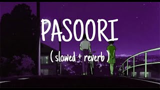 PASOORI ( Slowed + Reverbed ) | Ali sethi × Shae Gill | Chill feels 🎧🤟
